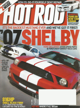 HOT ROD 2006 JULY - NEW SHELBY, LS7 SOLSTICE TESTED